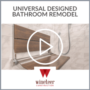 Bathroom Remodel - Universal Designed Bathroom